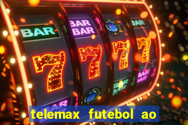 telemax futebol ao vivo gratis